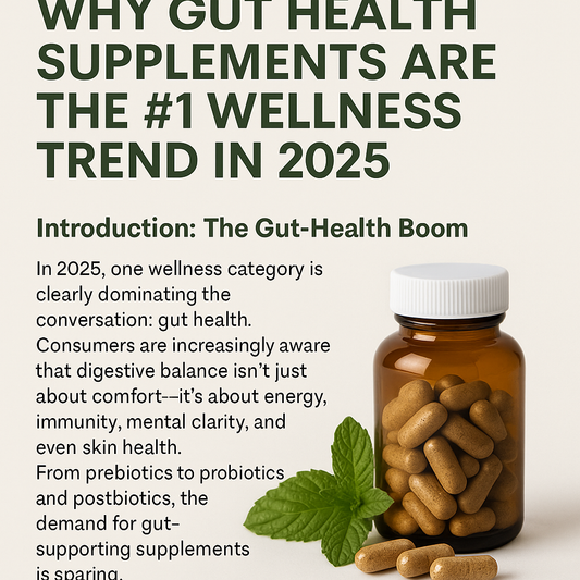 Why Gut Health Supplements Are the #1 Wellness Trend in 2025